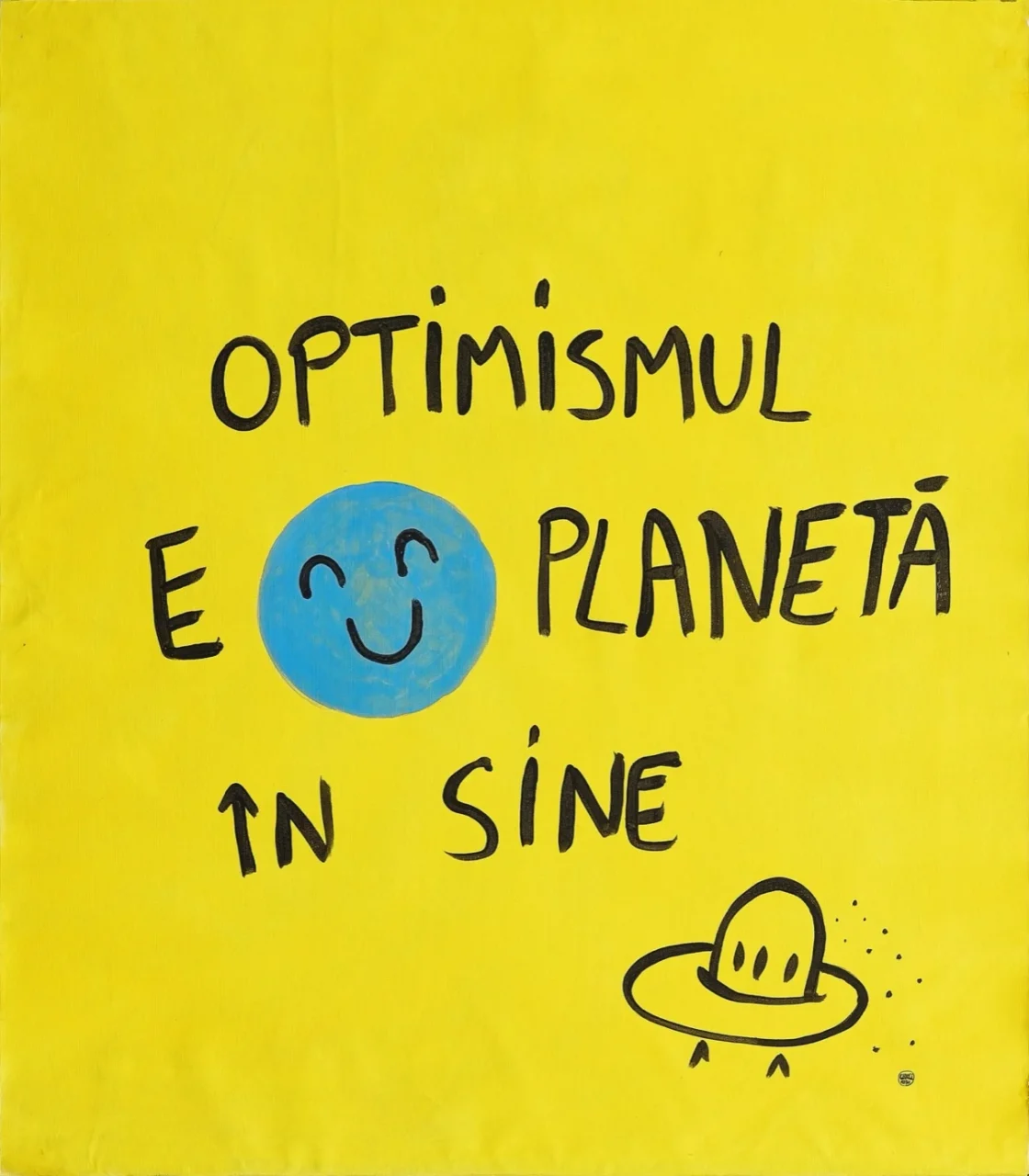 Yellow typographic illustration reading Optimismul e o planetă în sine by George Roșu